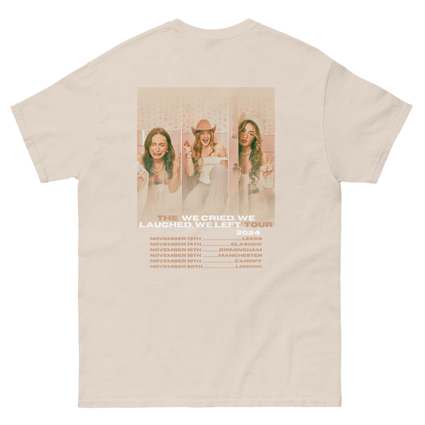 WE CRIED WE LAUGHED WE LEFT TOUR T SHIRT