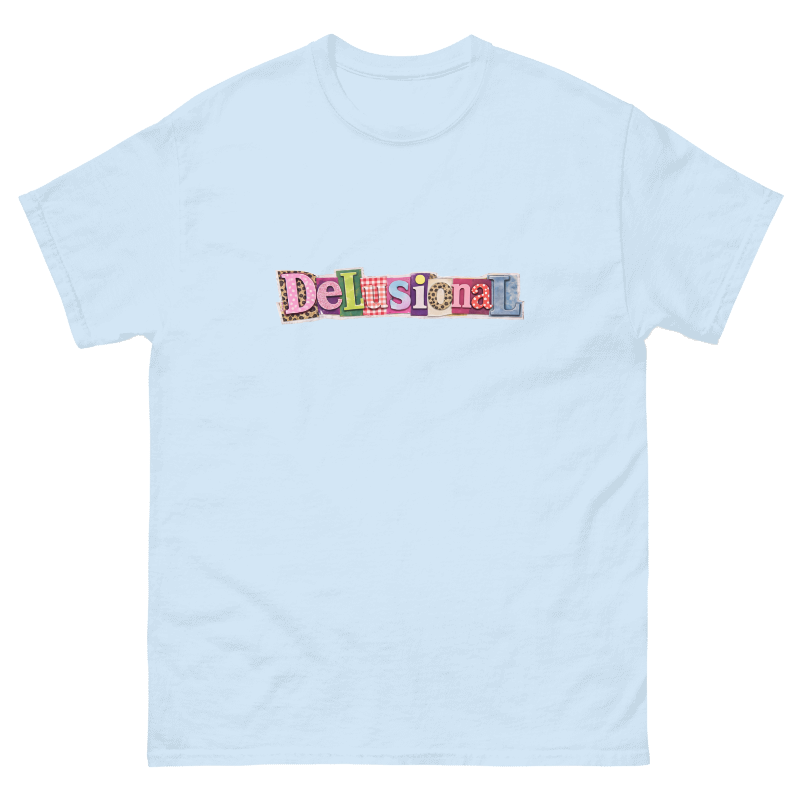 Delusional Tee